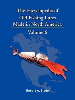 The Encyclopedia of Old Fishing Lures