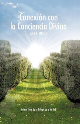 Conexion Con La Conciencia Divina