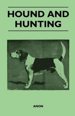 HOUND & HUNTING