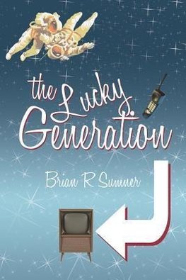 The Lucky Generation