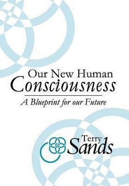 Our New Human Consciousness