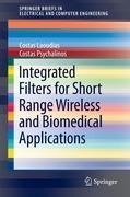 Integrated Filters for Short Range Wireless and Biomedical Applications