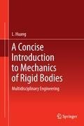 A Concise Introduction to Mechanics of Rigid Bodies