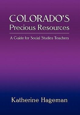 Colorado's Precious Resources