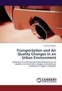 Transportation and Air Quality Changes in an Urban Environment