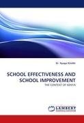 SCHOOL EFFECTIVENESS AND SCHOOL IMPROVEMENT