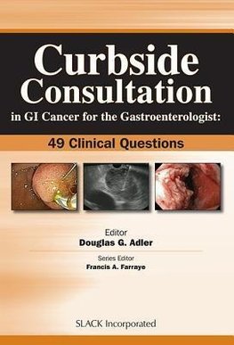 Curbside Consultation in GI Cancer for the Gastroenterologi