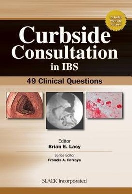 Lacy, B:  Curbside Consultations in IBS