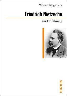 Friedrich Nietzsche zur Einführung