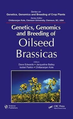 Genetics, Genomics and Breeding of Oilseed Brassicas