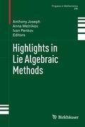 Highlights in Lie Algebraic Methods