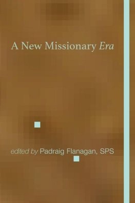 A New Missionary Era