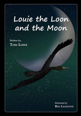 Louie the Loon and the Moon