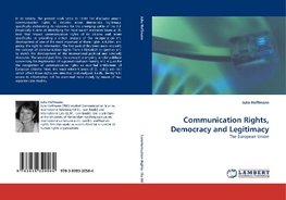 Communication Rights, Democracy and Legitimacy