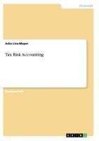 Tax Risk Accounting