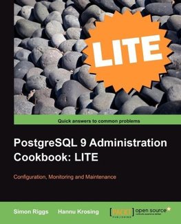 PostgreSQL 9 Administration Cookbook Lite