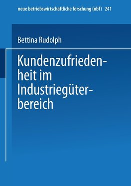 Kundenzufriedenheit im Industriegüterbereich