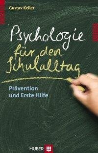 Psychologie für den Schulalltag