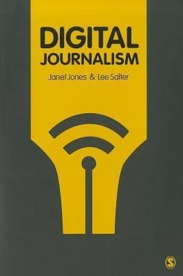 Jones, J: Digital Journalism