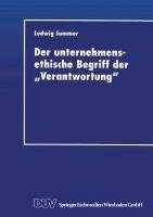 Der unternehmensethische Begriff der "Verantwortung"