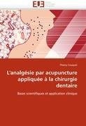 L'analgésie par acupuncture appliquée à la chirurgie dentaire