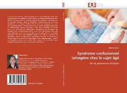 Syndrome confusionnel iatrogène chez le sujet âgé