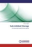 Sub-imbibed Storage