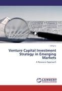 Venture Capital Investment Strategy in Emerging Markets