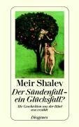 Der Sündenfall, ein Glücksfall?