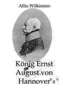 König Ernst August von Hannover