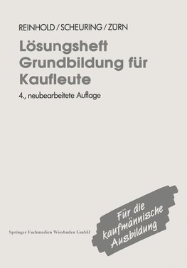 Lösungsheft Grundbildung für Kaufleute