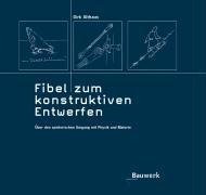 Fibel zum konstruktiven Entwerfen