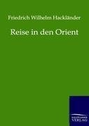 Reise in den Orient