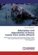 Adsorption and degradation of heavy metals from textile effluent