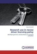 Research use in novice driver licensing policy