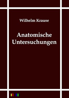 Anatomische Untersuchungen