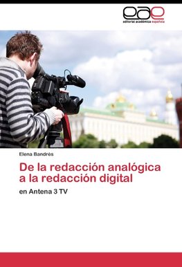 De la redacción analógica a la redacción digital