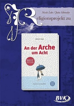 Religionsprojekt zu "An der Arche um Acht"