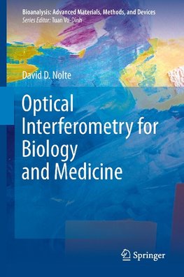 Optical Interferometry for Biology and Medicine