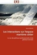 Les interactions sur l'espace maritime côtier