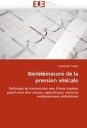 Biotélémesure de la pression vésicale