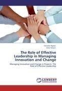 The Role of Effective Leadership in Managing Innovation and Change