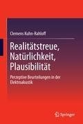 Realitätstreue, Natürlichkeit, Plausibilität