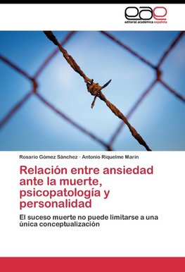 Relación entre ansiedad ante la muerte, psicopatología y personalidad