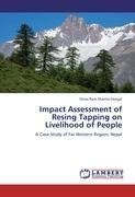 Impact Assessment of Resing Tapping on Livelihood of People