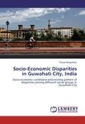 Socio-Economic Disparities in Guwahati City, India