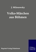 Volks-Märchen aus Böhmen