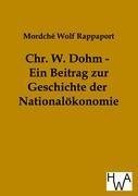 Chr. W. Dohm - Ein Beitrag zur Geschichte der Nationalökonomie