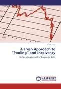 A Fresh Approach to "Pooling" and Insolvency