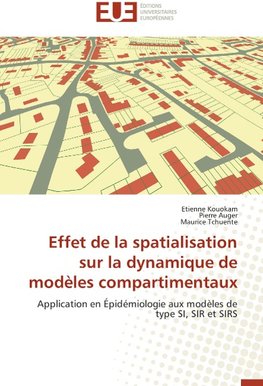 Effet de la spatialisation sur la dynamique de modèles compartimentaux